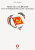 Non � che l'inizio. Vent'anni di rifondazione comunista