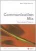 Communication Mix. Come comunica l'impresa