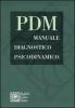 PDM. Manuale diagnostico psicodinamico