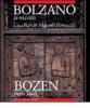 Bolzano la mia citt�