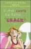 Il mio cuore ha fatto... �crack�