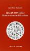 Idee in contesto. Ricerche di storia della cultura