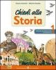 Chiedi alla storia. Storia antica. Con espansione online. Per la Scuola media