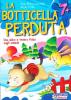 La Botticella perduta