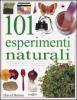 Centouno esperimenti naturali