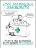 Una magnesia smisurata. Ricette per sorridere. Strafalcioni in farmacia