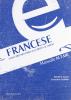 Francese. Guida preparatoria alla prova Altair B1