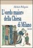 L' �ordo maior� della chiesa di Milano (1166-1230)