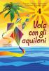 Vola con gli aquiloni. Per la Scuola elementare vol.4