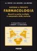 Farmacologia. Quesiti a scelta multipla e compendio della materia