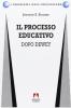Il processo educativo. Dopo Dewey