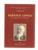 Bartolo Longo un cristiano tra Otto e Novecento vol.3
