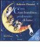 C'era un bambino profumato di latte. Con CD Audio