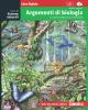 Corso di scienze naturali. Argomenti di biologia. Con espansione online. Per le Scuole superiori