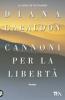Cannoni per la libert�