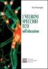 I neuroni specchio eco nell'educazione