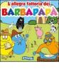 L' allegra fattoria dei Barbapap�