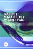 Diabete e malattie del metabolismo