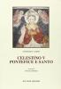 Celestino V. Pontefice e santo