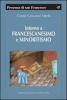 Intorno a francescanesimo e minoritismo. Cinque studi e un'appendice