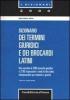 Dizionario dei termini giuridici e dei brocardi latini
