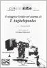 Il viaggio e l'esilio nel cinema di Theo Anghepoulos