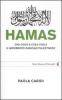 Hamas. Che cos'� e cosa vuole il movimento radicale palestinese