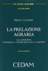 Le leggi agrarie: La prelazione agraria-I patti agrari