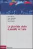 La giustizia civile e penale in Italia. Aspetti ordinamentali e organizzativi