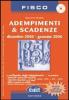 Adempimenti & scadenze. Dicembre 2005-gennaio 2006. Con CD-ROM