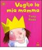 Voglio la mia mamma