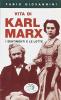 Vita di Karl Marx. I sentimenti e le lotte
