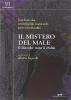 Il mistero del male. Il diavolo: mito o realt�