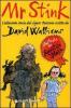 Mr Stink. L'esilarante storia del signor Puzzone