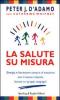 La salute su misura