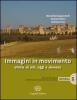 Immagini in movimento. Storie di ieri, oggi e domani. Materiali. Con espansione online. Per le Scuole superiori vol.2