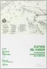 Cultura del viaggio. Ricostruzione storico-geografica del territorio