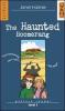 The The haunted boomerang