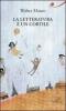 La letteratura � un cortile