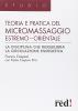 Teoria e pratica del micromassaggio estremo-orientale