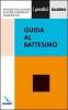 Guida al battesimo