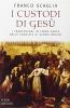 I custodi di Ges�