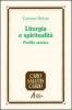 Liturgia e spiritualit�. Profilo storico