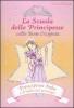 Principessa Sofia e il ballo del principe. La scuola delle principesse nella Torre d'Argento vol.11