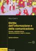 Diritto dell'informazione e della comunicazione. Stampa, radiotelevisione, telecomunicazioni, teatro e cinema