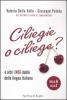 Ciliegie o ciliege? E altri 2406 dubbi della lingua italiana