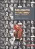 Stalinismo e nazismo. Dittature a confronto