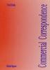 Commercial correspondence. Per le Scuole superiori