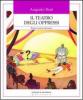 Il teatro degli oppressi. Teoria e tecnica del teatro
