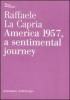 America 1957, a sentimental journey